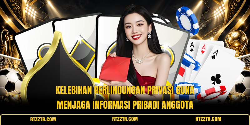 kelebihan-perlindungan-privasi-guna-menjaga-informasi-pribadi-anggota